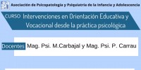 Intervenciones en Orientacin Educativa y Vocacional desde la prctica psicolgica