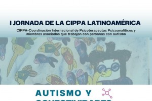 DIFUNDIMOS: 1a Jornada da CIPPA Latinoamérica - Autismo y Conectividades